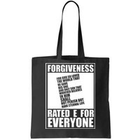 Forgiveness Rated E for Everyone Tote Bag