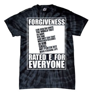 Forgiveness Rated E for Everyone Tie-Dye T-Shirt