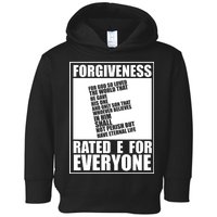 Forgiveness Rated E for Everyone Toddler Hoodie