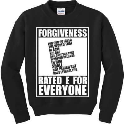 Forgiveness Rated E for Everyone Kids Sweatshirt