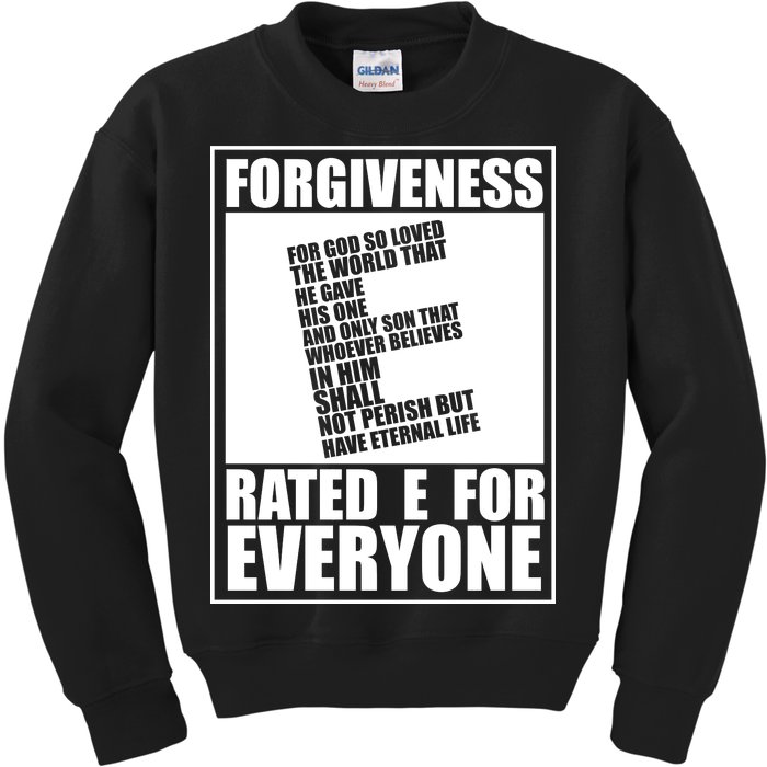 Forgiveness Rated E for Everyone Kids Sweatshirt