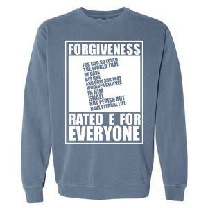 Forgiveness Rated E for Everyone Garment-Dyed Sweatshirt