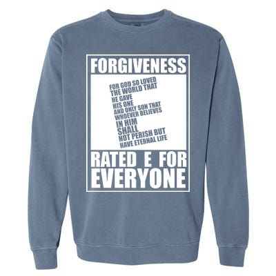 Forgiveness Rated E for Everyone Garment-Dyed Sweatshirt