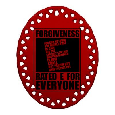 Forgiveness Rated E for Everyone Ceramic Oval Ornament