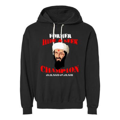 Former Hide and Seek Champion Osama Bin Laden Garment-Dyed Fleece Hoodie