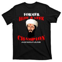 Former Hide and Seek Champion Osama Bin Laden T-Shirt