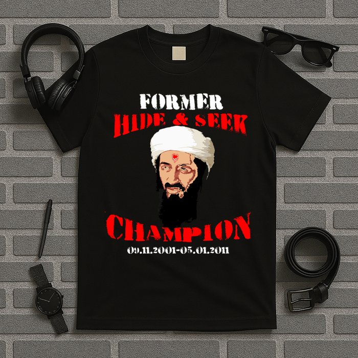 Former Hide and Seek Champion Osama Bin Laden T-Shirt