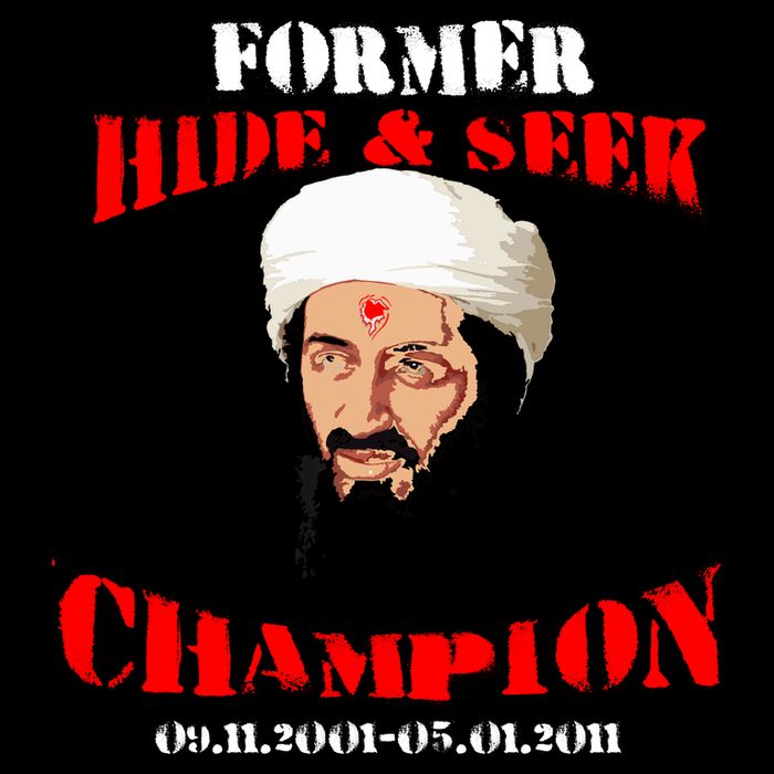 Former Hide and Seek Champion Osama Bin Laden T-Shirt