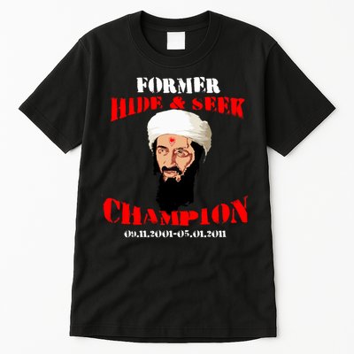 Former Hide and Seek Champion Osama Bin Laden Tall T-Shirt