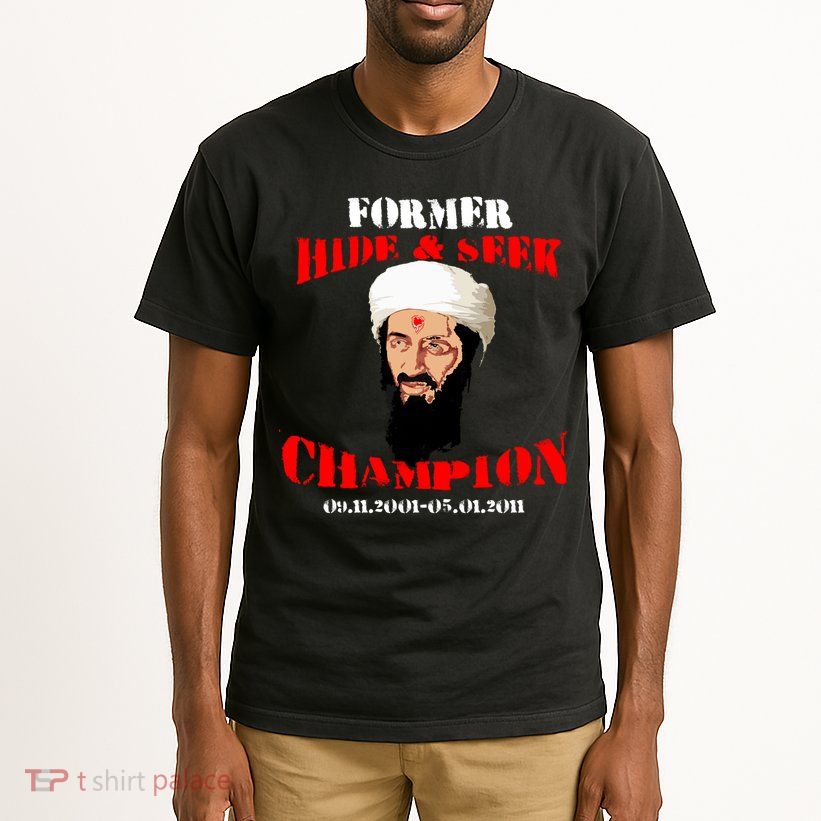 Former Hide and Seek Champion Osama Bin Laden Tall T-Shirt