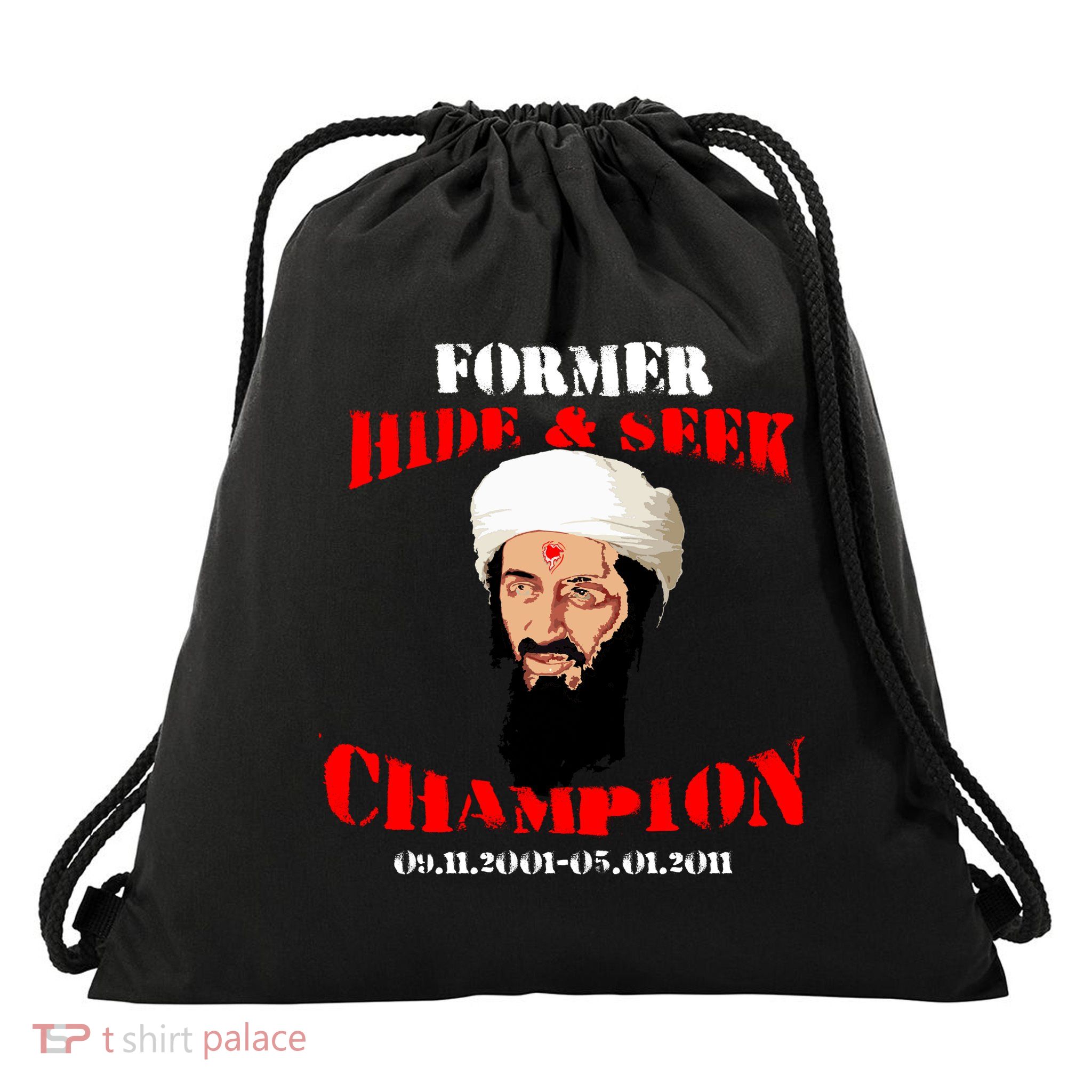 Former Hide and Seek Champion Osama Bin Laden Drawstring Bag