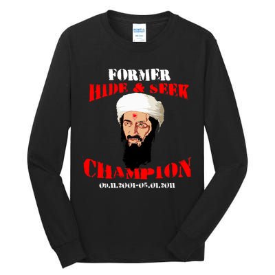 Former Hide and Seek Champion Osama Bin Laden Tall Long Sleeve T-Shirt