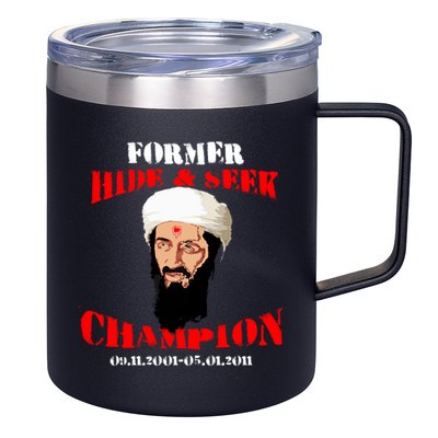 Former Hide and Seek Champion Osama Bin Laden 12oz Stainless Steel Coffee Mug