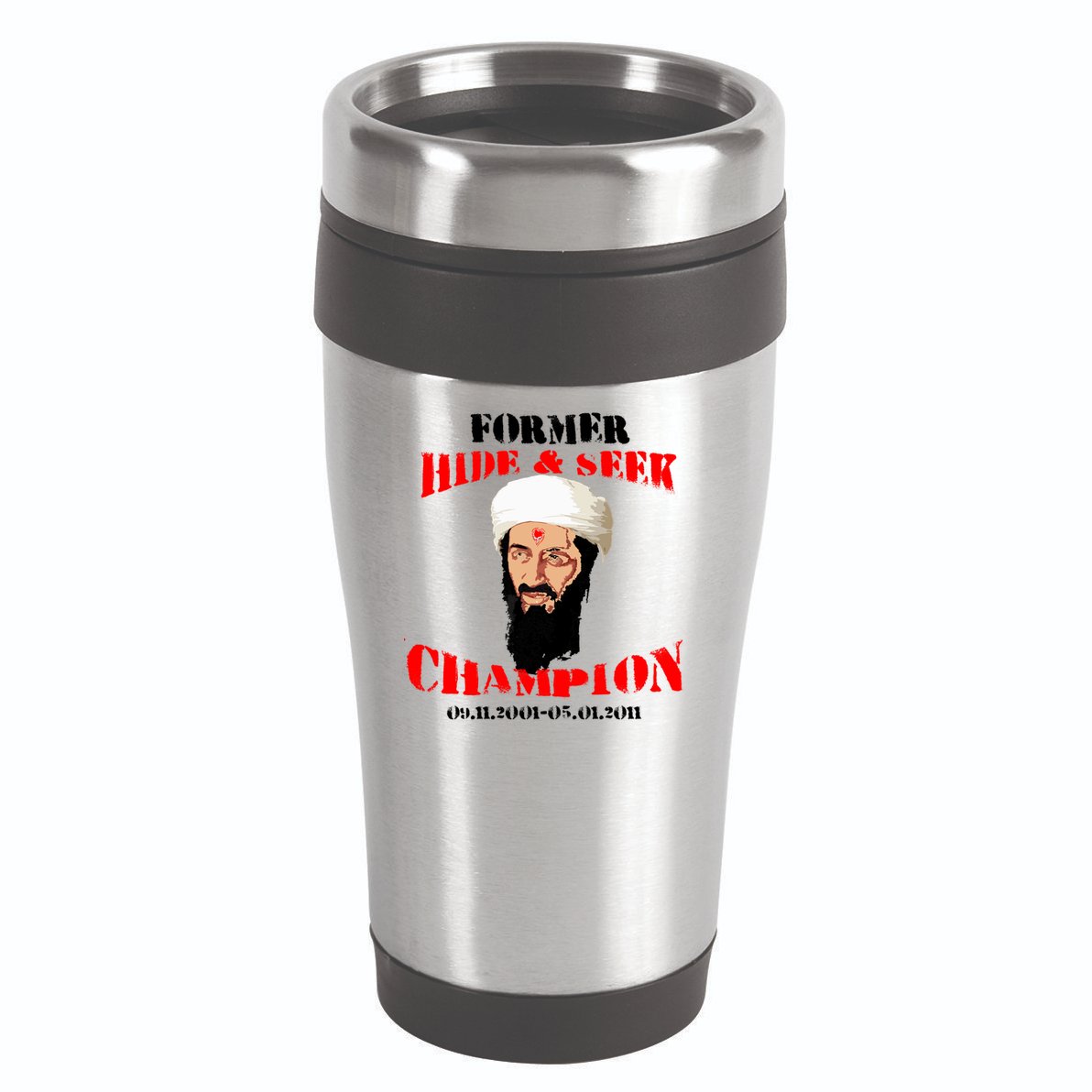 Former Hide and Seek Champion Osama Bin Laden 16oz Travel Tumbler