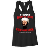 Former Hide and Seek Champion Osama Bin Laden Women's Racerback Tank