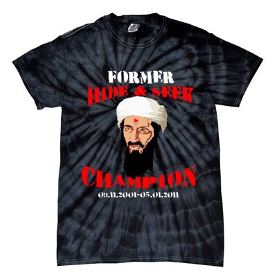 Former Hide and Seek Champion Osama Bin Laden Tie-Dye T-Shirt