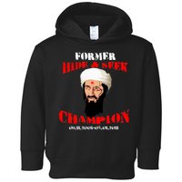 Former Hide and Seek Champion Osama Bin Laden Toddler Hoodie