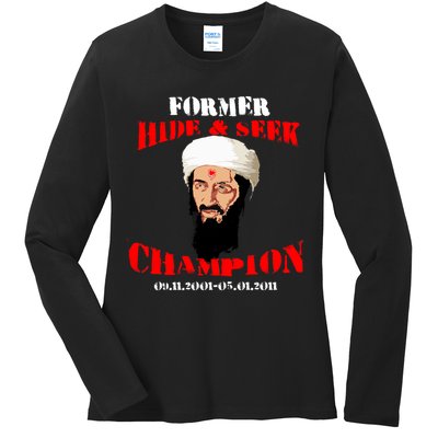 Former Hide and Seek Champion Osama Bin Laden Ladies Long Sleeve Shirt