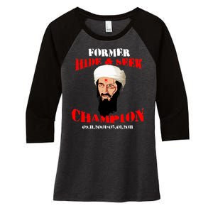 Former Hide and Seek Champion Osama Bin Laden Women's Tri-Blend 3/4-Sleeve Raglan Shirt