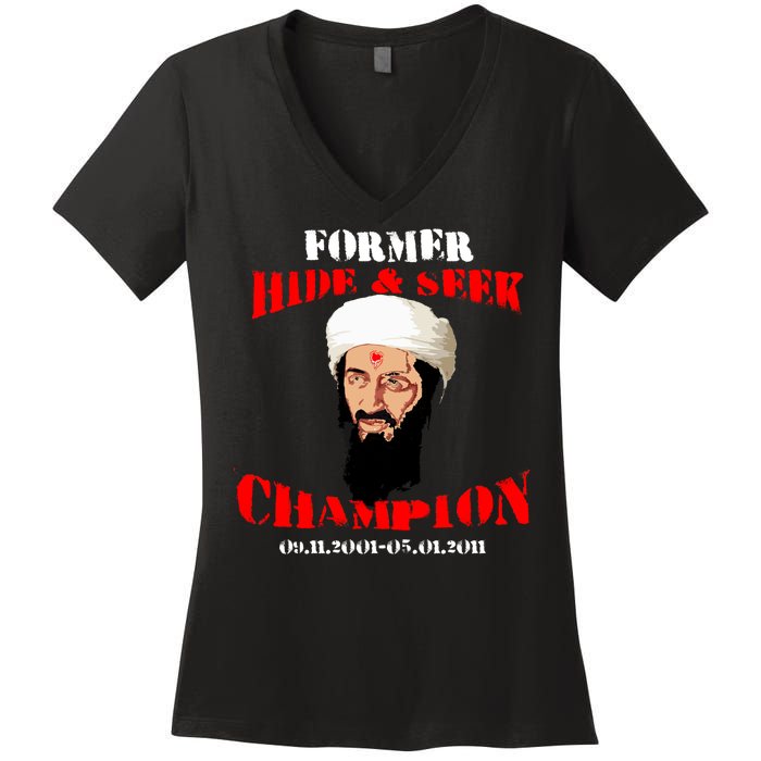 Former Hide and Seek Champion Osama Bin Laden Women's V-Neck T-Shirt