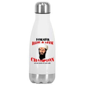 Former Hide and Seek Champion Osama Bin Laden Stainless Steel Insulated Water Bottle