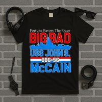 Fortune Favors The Brave DDG-56 USS John S. McCain T-Shirt
