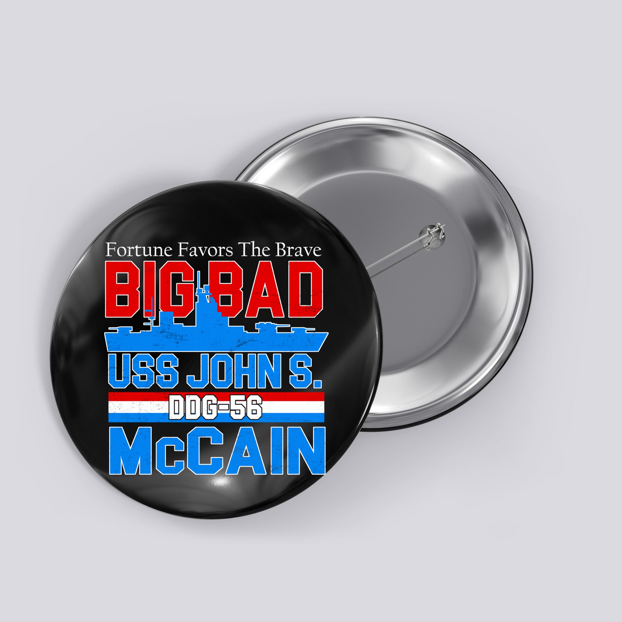 Fortune Favors The Brave DDG-56 USS John S. McCain Button