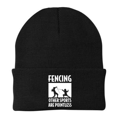 Fencing Other Sports Are Pointless Fencing Cool Gift Beanie