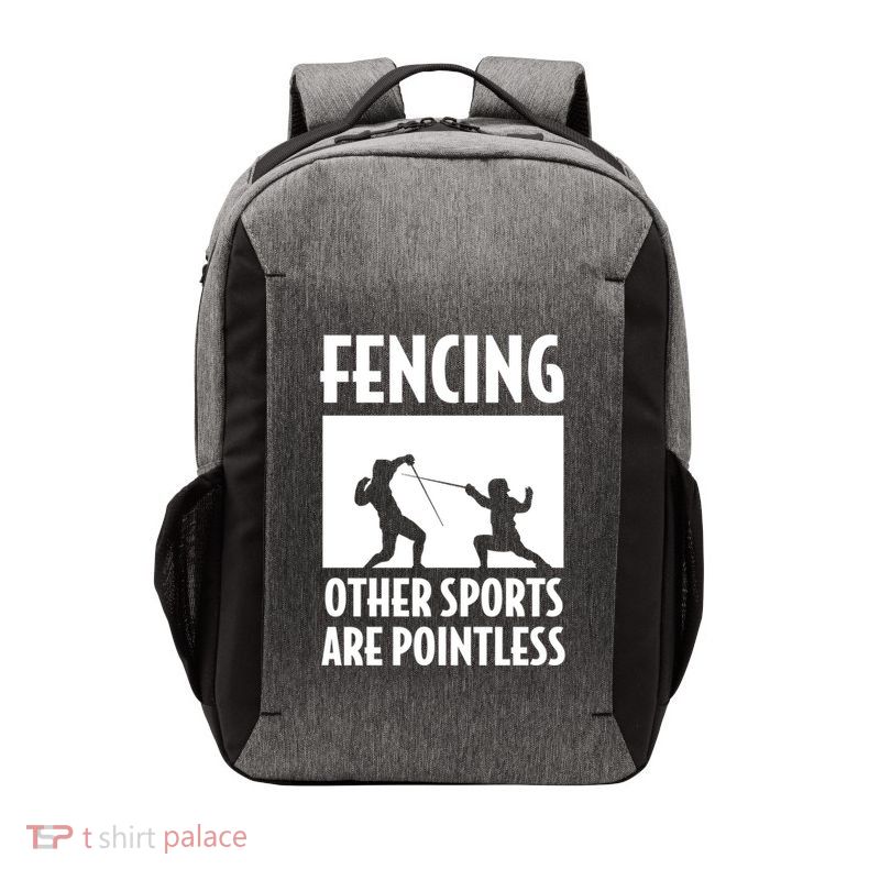 Fencing Other Sports Are Pointless Fencing Cool Gift Vector Backpack