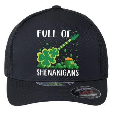 Full Of Shenanigans Saint Patrick's Day Lover Gift For Musician Guitar Player Flexfit Unipanel Trucker Cap