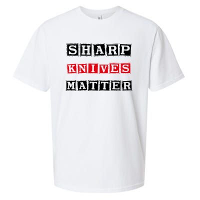 Funny Outfit Sharp Knives Matter Cool Gift Sueded Cloud Jersey T-Shirt