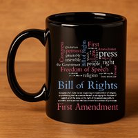 Freedom Of Speech American Bill Of Rights 1st Amendment 11oz C Handle Ceramic Mug