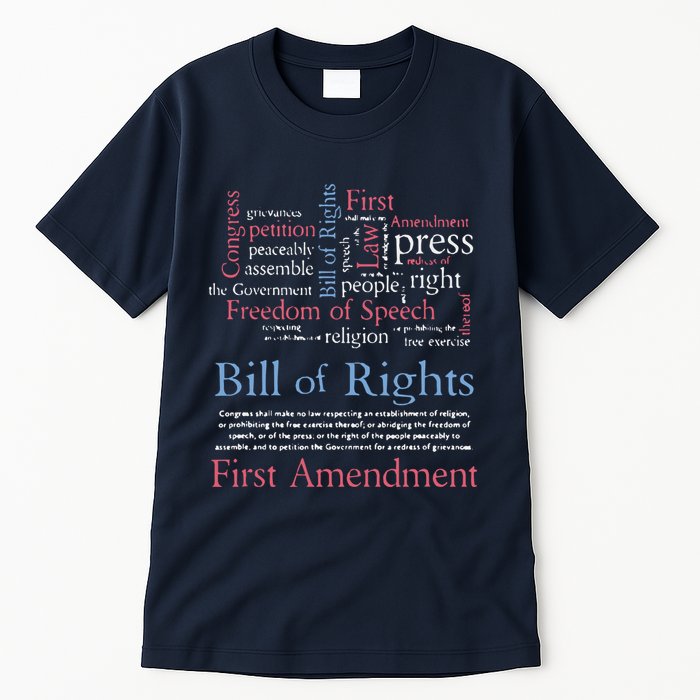 Freedom Of Speech American Bill Of Rights 1st Amendment Tall T-Shirt