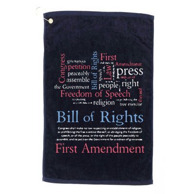 Freedom Of Speech American Bill Of Rights 1st Amendment Golf Towel
