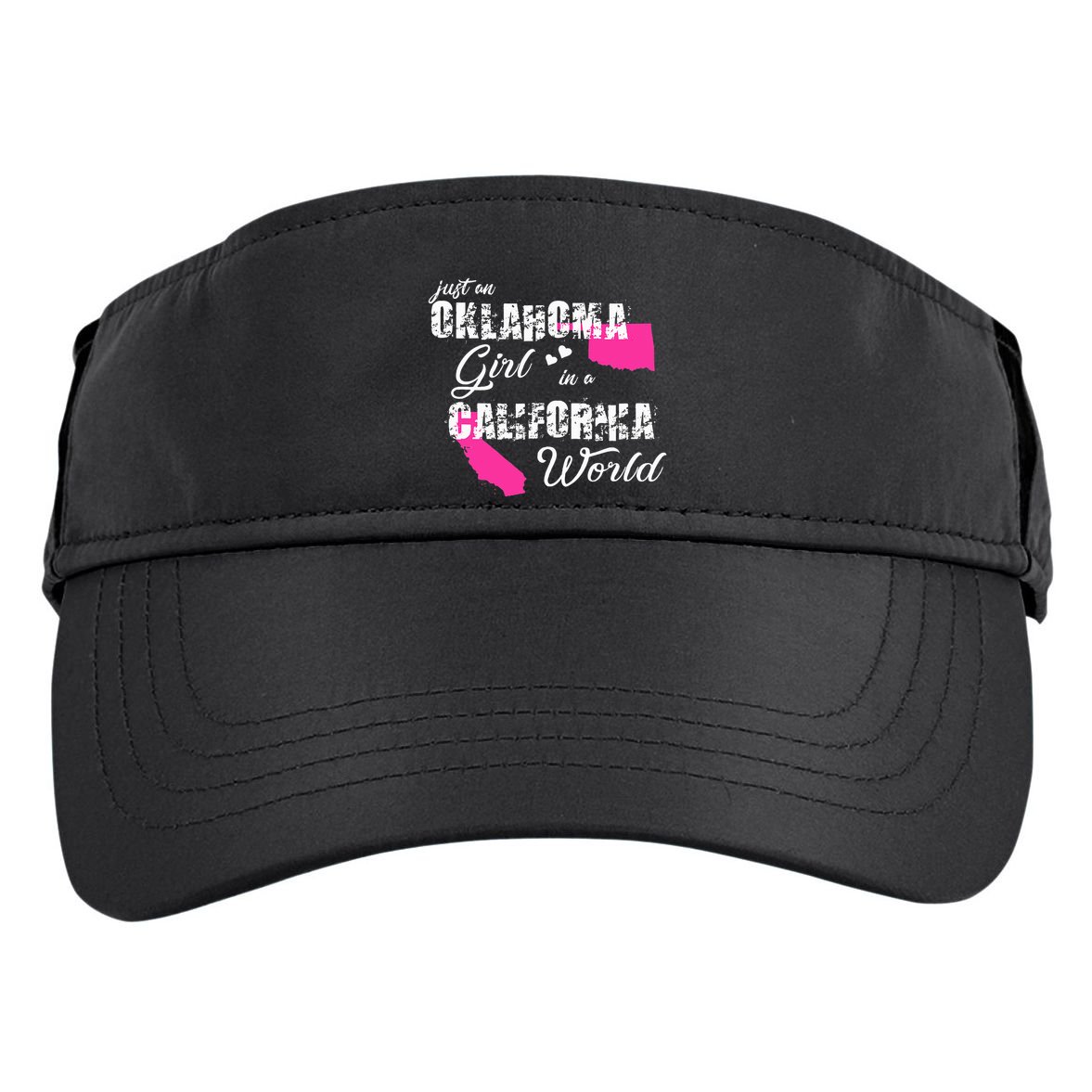 Funny Oklahoma S Just An Oklahoma Girl In A California Adult Drive Performance Visor