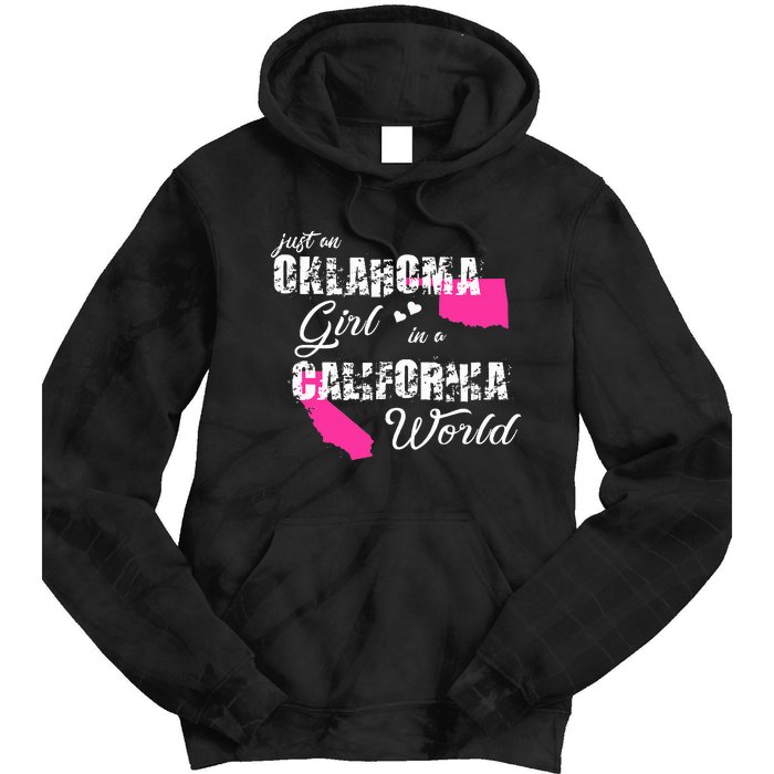 Funny Oklahoma S Just An Oklahoma Girl In A California Tie Dye Hoodie