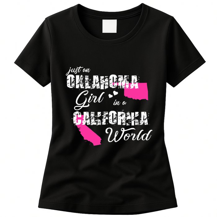 Funny Oklahoma S Just An Oklahoma Girl In A California Womens T-Shirt