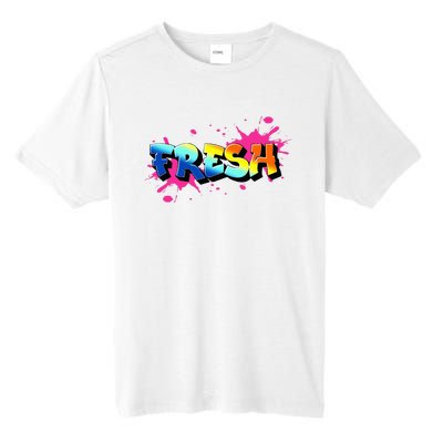 Fresh Old School Graffiti Style Funny Graffiti Graphic Tall Fusion ChromaSoft Performance T-Shirt