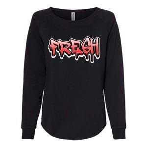 Fresh Old School Graffiti Style Funny Graffiti Graphic Womens California Wash Sweatshirt