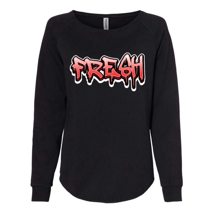 Fresh Old School Graffiti Style Funny Graffiti Graphic Womens California Wash Sweatshirt