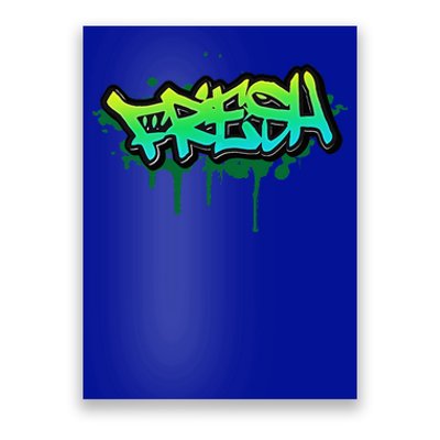 Fresh Old School Graffiti Style Funny Graffiti Graphic Poster