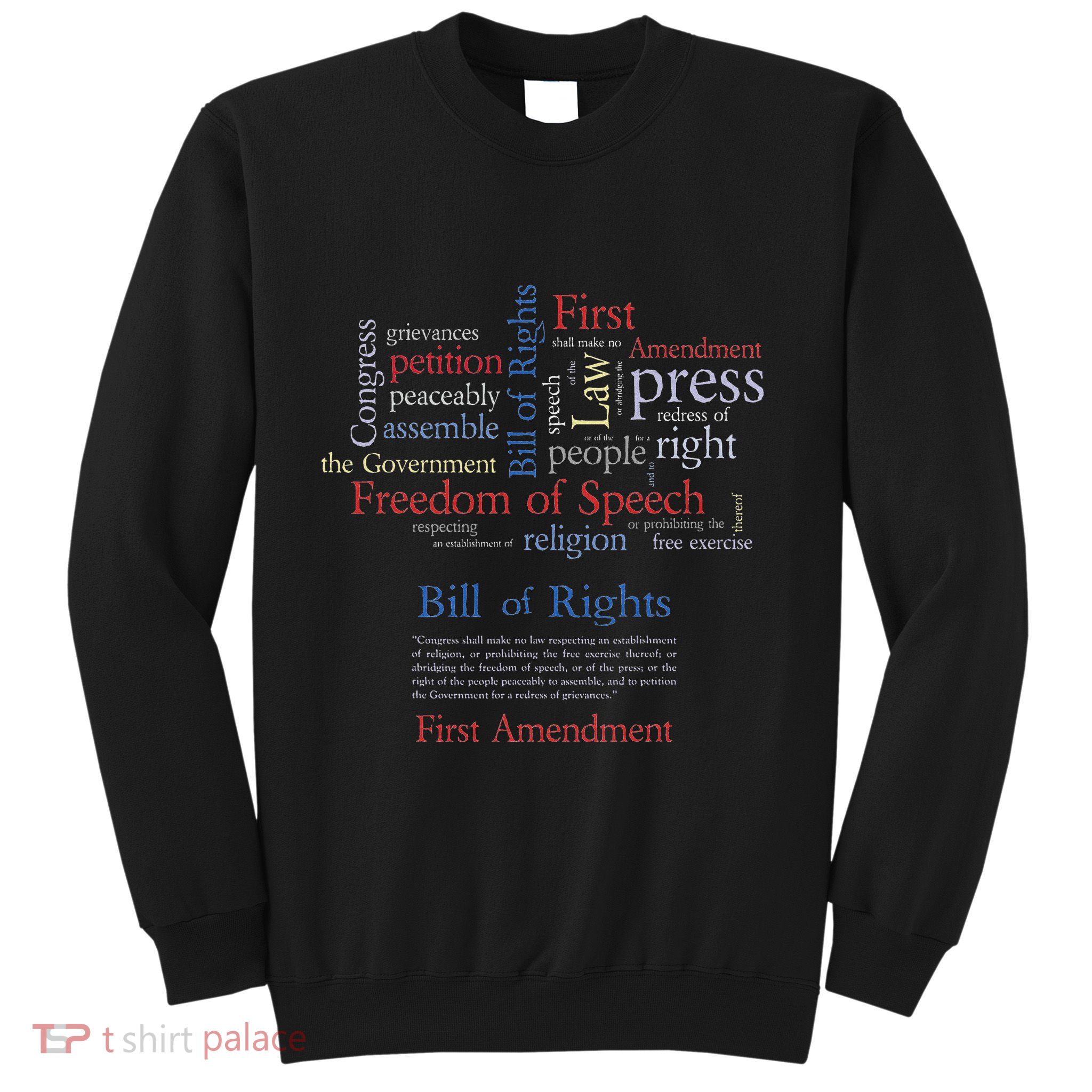 Freedom Of Speech 1st Amendment Sweatshirt