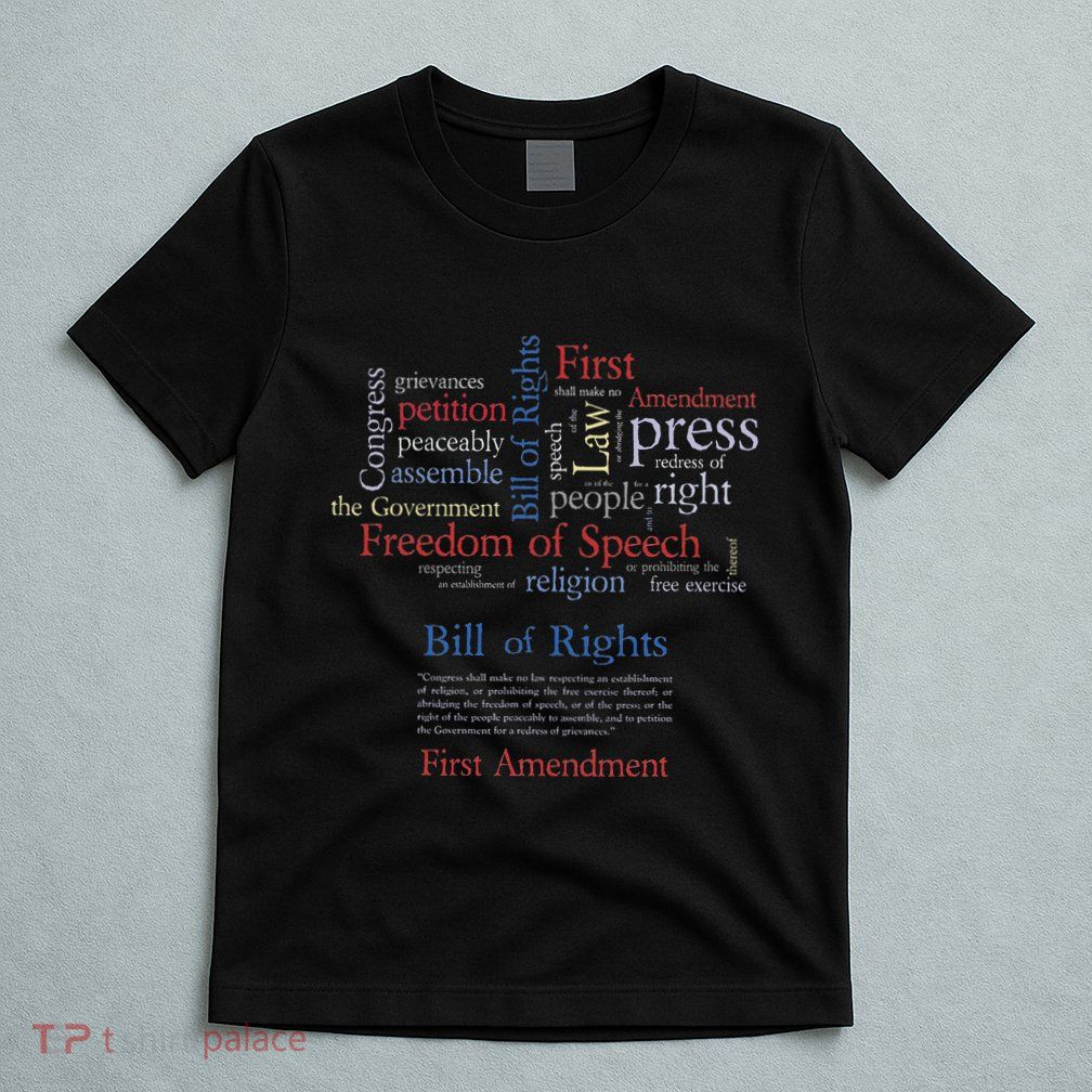 Freedom Of Speech 1st Amendment T-Shirt