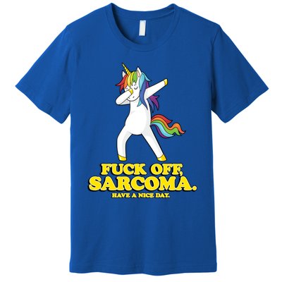 Fuck Off Sarcoma Funny Cancer Survivor Quote Unicorn Great Gift Premium T-Shirt