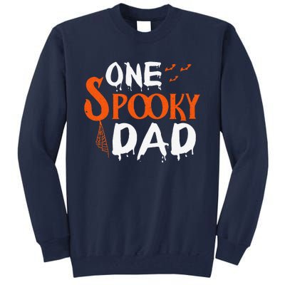 Funny One Spooky Dad Halloween Family Outfit Daddy Father Tall Sweatshirt