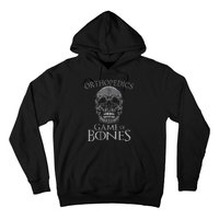 Funny Orthopedic Surgeon Game Of Bones Orthopedist Humor Hoodie