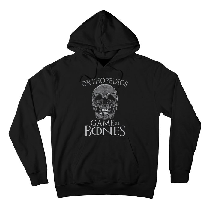 Funny Orthopedic Surgeon Game Of Bones Orthopedist Humor Hoodie