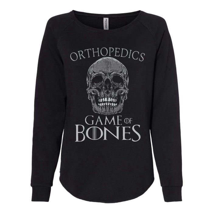 Funny Orthopedic Surgeon Game Of Bones Orthopedist Humor Womens California Wash Sweatshirt