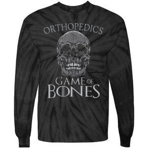 Funny Orthopedic Surgeon Game Of Bones Orthopedist Humor Tie-Dye Long Sleeve Shirt