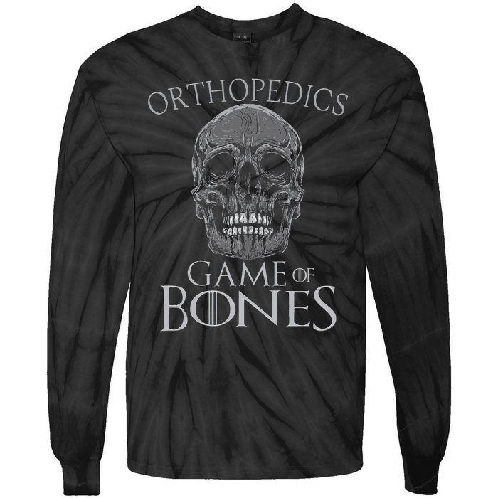 Funny Orthopedic Surgeon Game Of Bones Orthopedist Humor Tie-Dye Long Sleeve Shirt